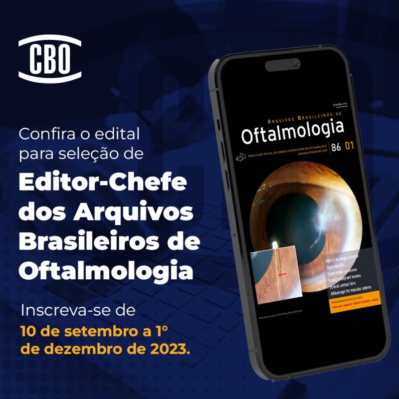 Edital Editor Chefe dos Arquivos Brasileiros de Oftalmologia