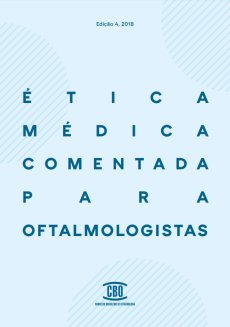 Ética médica publicada para oftalmologistas